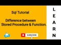 Difference between Stored Procedure and Function