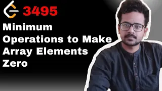 3495 Minimum Operations to Make Array Elements Zero LeetCode