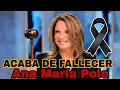Murio la presentadora de CASO CERRADO Fallece la Doctora Ana Maria Polo hoy