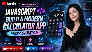 JavaScript Mini Project Build a Modern Calculator App from Scratch FuturE - BreaK