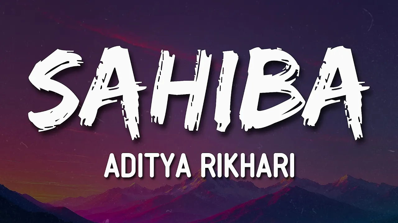 Aditya Rikhari - Sahiba (Lyrics)πΆ | Sahiba Aaye Ghar Kahe Na ππ€ Aditya Rikhari - Sahiba (Lyrics)πΆ | Sahiba Aaye Ghar Kahe Na ππ€
