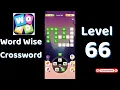 Word Wise Crossword Level 66 Answers Relaxing Crossword Puzzle SolutionGuruji