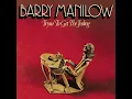 I Write the Songs - Barry Manilow