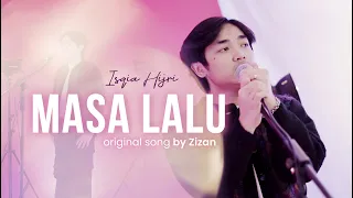 Download Masa Lalu - Isqia Hijri | Original Song By Zizan MP3