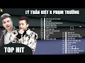 Lagu Lý Tuấn Kiệt , Phạm Trưởng - Anh Chưa Đủ Tư Cách , Đau Lắm | Nhạc Trẻ Hay Nhất Hiện Nay 2020