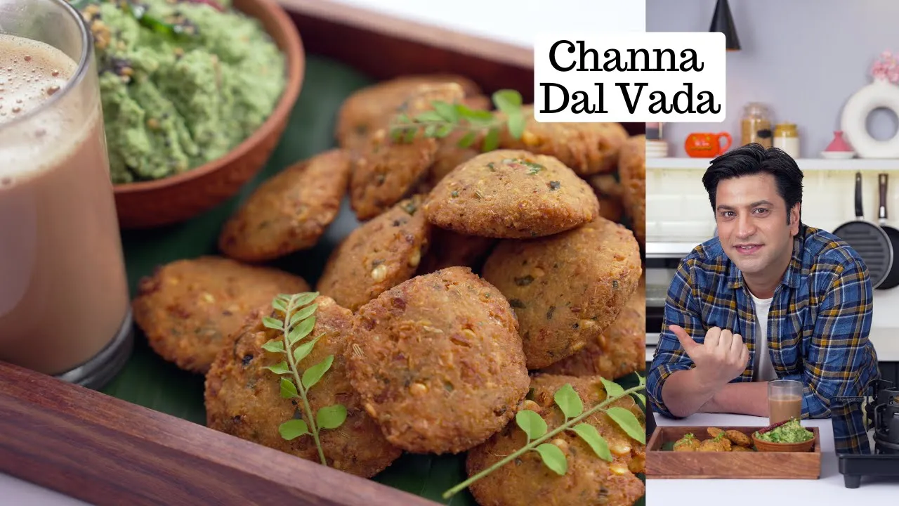         !   Chana Dal Vada   Smokey Coconut Chutney   Kunal Kapur