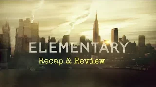 elementary season 6 recap u0026 my overall thoughts