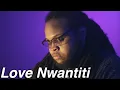 Love Nwantiti - CKay (Kid Travis Cover)