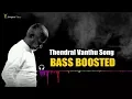 Download Lagu Thendral Vandhu Theendum Pothu - Bass Boosted | Ilayaraja | Slingshot Music