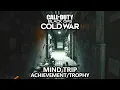 Call of Duty Cold War - Mind Trip