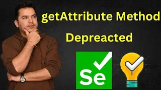 Selenium Update getAttribute Method Is Deprecated Best Alternatives