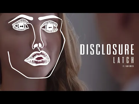 Download MP3 Disclosure - Latch ft. Sam Smith