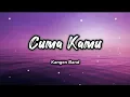 Download Lagu Cuma Kamu - Kangen Band (Lirik)