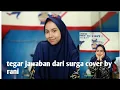 Download Lagu tegar jawaban dari surga (cover) by rani