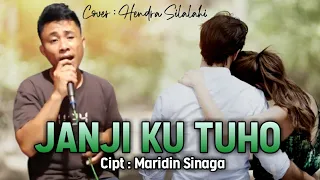 Download JANJI KU TUHO | Cipt : Maridin Sinaga | Cover : Hendra Silalahi MP3