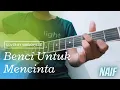 Download Lagu Benci Untuk Mencinta - Naif (Cover Akustik)