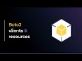 Quick intro to Boto3 clients and resources