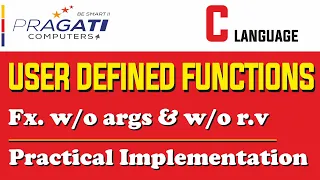 C Programming User Defined Functions Function without arguments and without return value