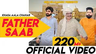 father saab full video khasa aala chahar raj saini haryanvi songs haryanavi 2020