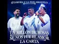 Un Millón de Rosas / Se Nos Fue El Amor / La Carta (En Vivo) - Q' Lokura & La Pepa Brizuela