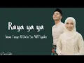 Download Lagu Iman Troye \u0026 Dato’ Sri Aliff Syukri - 'Raya ya ya' (Lirik)