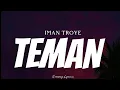 IMAN TROYE - Teman