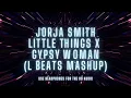 8D AUDIO | Little thing x Gypsy Woman (L BEATS MASHUP)