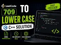 LeetCode 709 - To Lower Case C Solution Explained String Problem Beginner Friendly