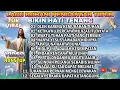 Download Lagu NONSTOP LAGU ROHANI PENGANTAR TIDUR BIKIN HATI TENANG PALING DICARI
