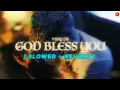 VIJAY DK - GOD BLESS YOU [ SLOWED + REVERB = LOFI ]