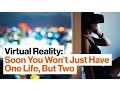 Virtual Reality The Biggest Tech Disruption in the Next 5 Years Kevin Kelly Big Think