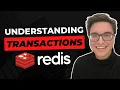 Understanding Transactions In Redis Getting Started