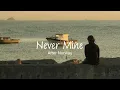 After Nourway - Never Mine ( Speed Up + Reverb )