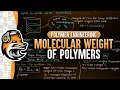 Molecular Weight Of Polymers Number-Average Weight-Average Molecular Weight