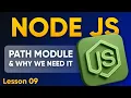 Node JS Path Module for Beginners Why we need it Lesson 09