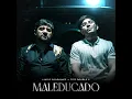 MALEDUCADO - Luis R Conriquez & Tito Double P