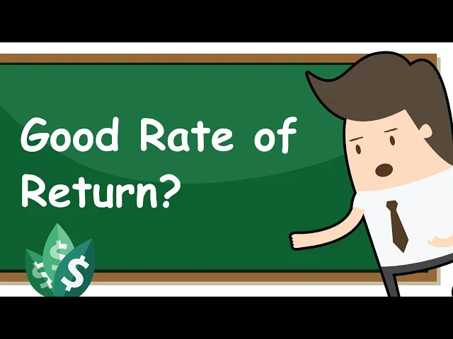 Thumbnail for What's a Good Return on Investment? (ROI Explained)