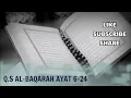 Download Lagu Q.S AL-BAQARAH AYAT 6-24 NADA ROST (METODE TILAWATI/METODE UMMI)
