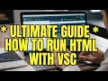 How to Run HTML Files using Visual Studio Code Easy Tutorial
