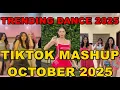 Download Lagu TIKTOK DANCE MASHUP OCTOBER 2025 || TIKTOK DANCE TREND 2025
