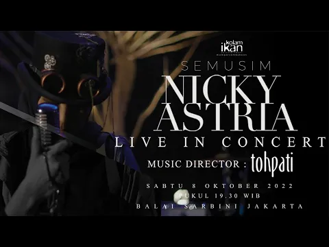 Download MP3 LIVE IN CONCERT SEMUSIM NICKY ASTRIA 2022