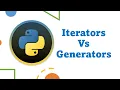 iterators and generators explained python