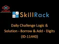 skillrack daily challenge logic and solution - borrow and add
