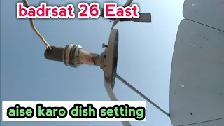 Badrsat 26 East Dish Setting Badrsat 26e Kaise Set Kare  Badrsat 26 East Dish Setting Badrsat 26e Kaise Set Kare