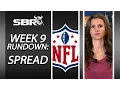 NFL Picks Week 9 Spread Rundown