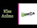 KissAnime and KissManga SHUT DOWN Due To DMCA Take Down