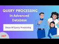 What is Query processing Basic steps of query processing Advanced Database Bsc Csit 8th Sem