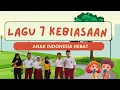 Download Lagu LAGU 7 KEBIASAAN ANAK INDONESIA HEBAT+ LIRIK NADA AMPAR AMPAR PISANG #laguedukasi