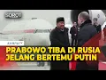Lagu Detik-Detik Presiden Prabowo Tiba di Moskow Jelang Bertemu Presiden Rusia Vladimir Putin
