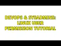 DevOps SysAdmins Linux User Permission Tutorial 2 Solutions